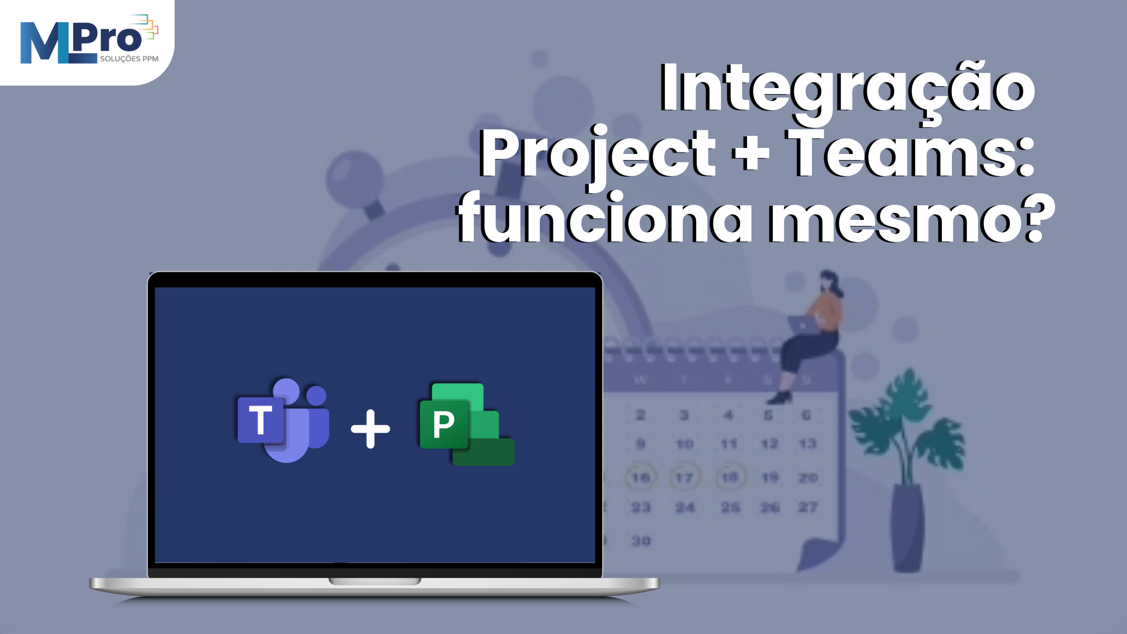 Image illustrating Project + Teams Integration: Does it really work?